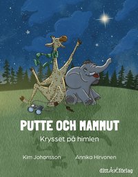 Omslag för Putte och Mammut : krysset på himlen
