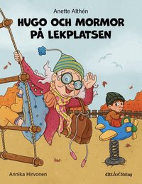Omslag: Hugo och mormor på lekplatsen