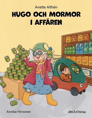 Hugo och mormor i aff�ren (inbunden)