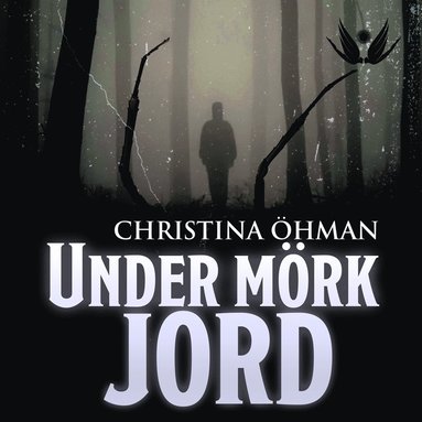 Under m�rk jord  (ljudbok)