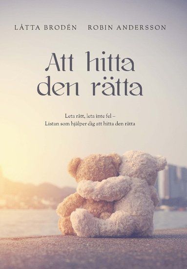 Att hitta den rätta (häftad)