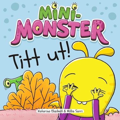 Minimonster : Tittut! (kartonnage)
