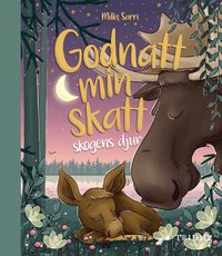 Omslag: God natt min skatt. Skogens djur : sömnens bästa vän!