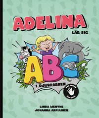 Omslag: Adelina lär sig ABC i djurparken