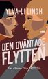 Den ov�ntade flytten
