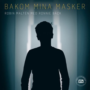 Bakom mina masker (inbunden)