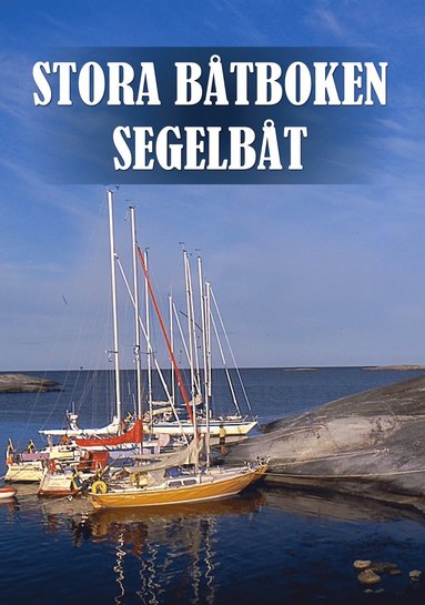 Stora btboken : segelbt (hftad)