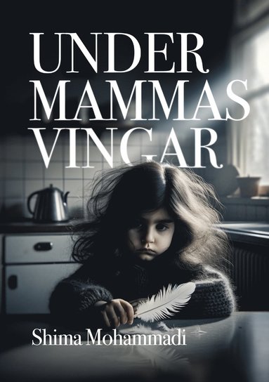 Under mammas vingar (inbunden)