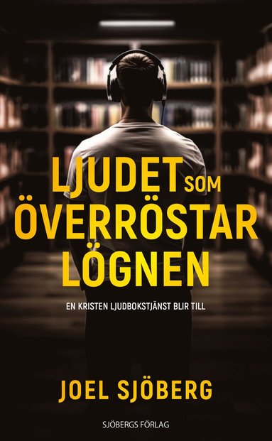 Ljudet som �verr�star l�gnen (inbunden)