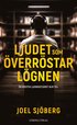 Ljudet som �verr�star l�gnen