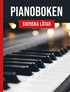 Pianoboken : svenska l�tar
