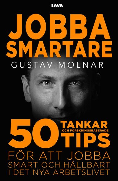 Jobba Smartare : 50 Tankar Och Forskningsbaserade Tips För Att Jobba ...