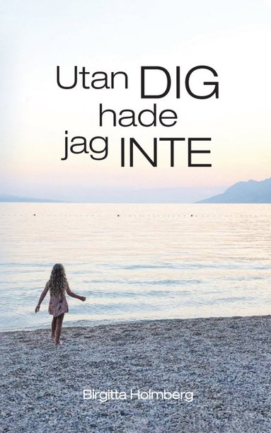 Utan dig hade jag inte (kartonnage)