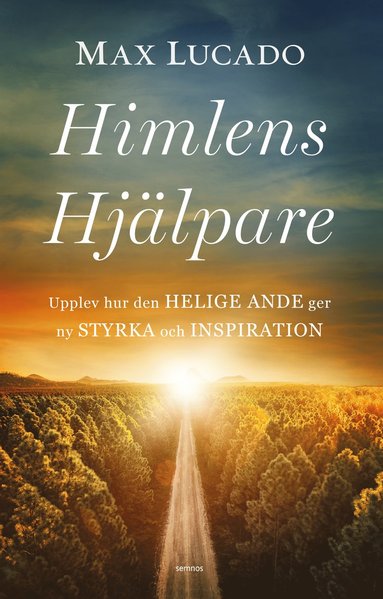 Himlens hjlpare : upplev hur den helige ande ger ny styrka och inspiration (inbunden)