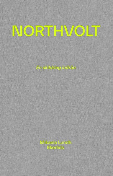 Northvolt : en skildring inifrån (pocket)