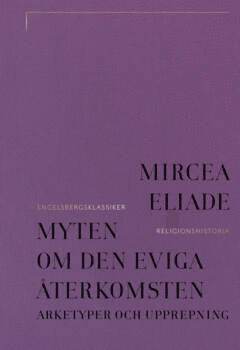 Myten om den eviga terkomsten (e-bok)
