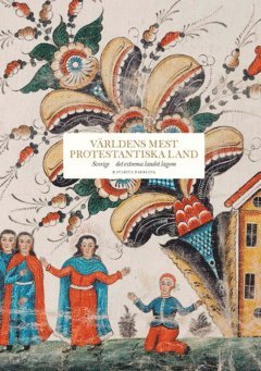 Vrldens mest protestantiska land (e-bok)