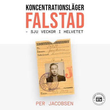 Koncentrationslger Falstad, Norge - Sju veckor i helvetet (inbunden)