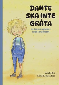 Omslag: Dante ska inte gråta
