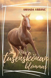 Omslag: När tusenskönan blommar