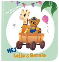 Omslag: Hej Lollo & Bernie (svenska)