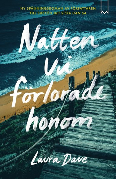 Natten vi frlorade honom (inbunden)