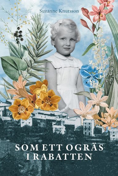 Som ett ogrs i rabatten (pocket)