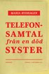 Telefonsamtal frn en dd syster