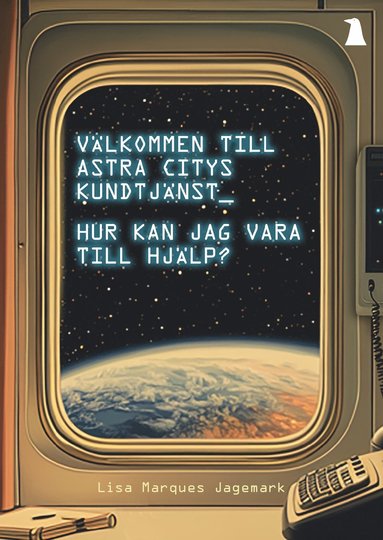 Välkommen till Astra Citys kundtjänst, hur kan jag vara till hjälp? (inbunden)
