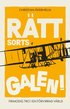 R�tt sorts galen!