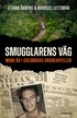 Smugglarens v�g : mina �r i Colombias drogkarteller
