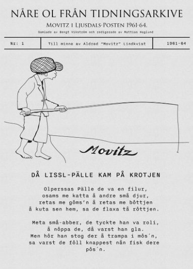 Nre ol frn tidningsarkive : Movitz i Ljusdals-Posten 1961-1964 (hftad)