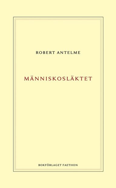 M�nniskosl�ktet (inbunden)