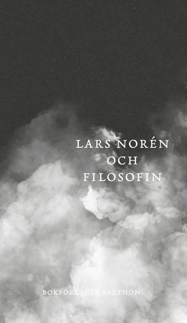 Lars Nor�n och filosofin (h�ftad)