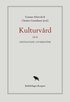 Kulturvrd och gestaltade livsmiljer