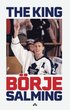 The King : the story of Brje Salming