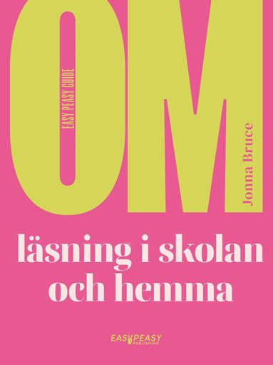 Om l�sning i skolan och hemma (inbunden)