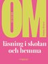 Om l�sning i skolan och hemma