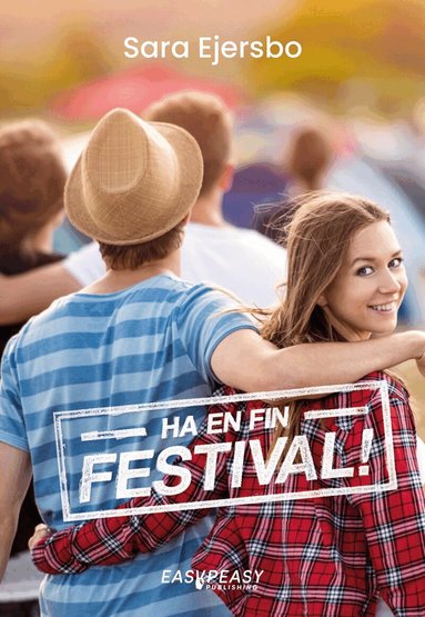 Ha en fin festival! (h�ftad)
