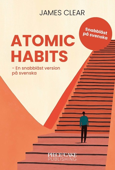 Atomic Habits : En snabbl�st version p� svenska (inbunden)