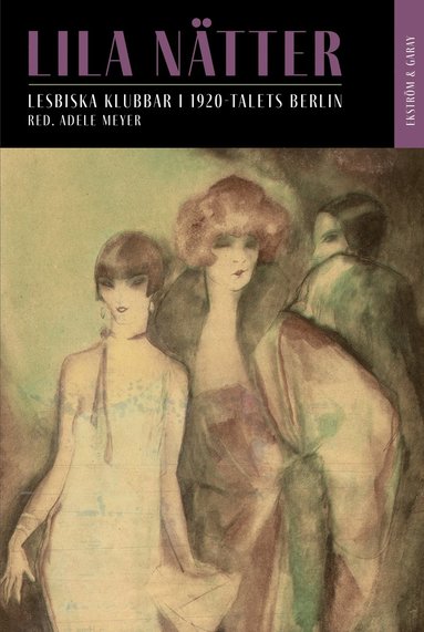 Lila n�tter : lesbiska klubbar i 1920-talets Berlin (pocket)