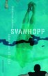 Svanhopp : roman om dd far