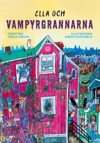 Omslag: Ella och vampyrgrannarna