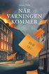 Nr varningen kommer
