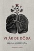 Vi �r de d�da