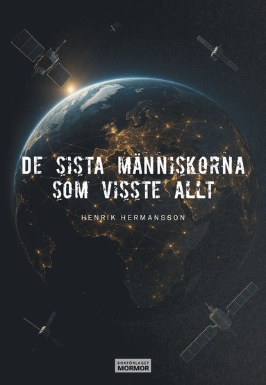De sista mnniskorna som visste allt (pocket)