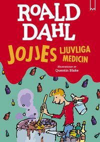 Omslag: Jojjes ljuvliga medicin