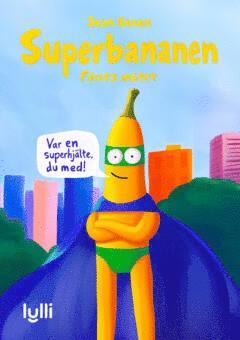 Superbananen - Första mötet (pocket)