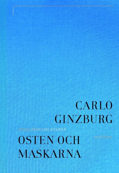 Osten och maskarna : en 1500-talsmjlnares tankar om skapelsen (inbunden)