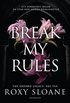 Break My Rules (svensk utg�va)